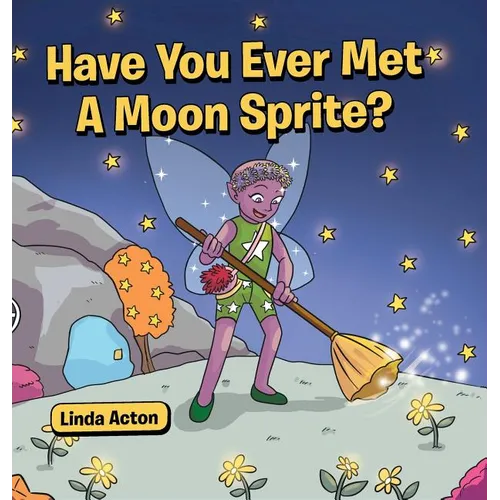 Have You Ever Met A Moon Sprite?