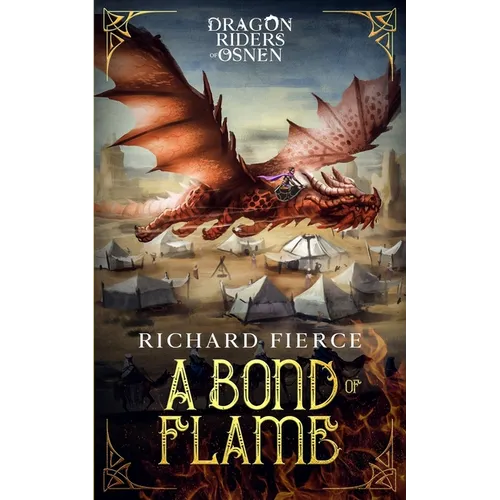 A Bond of Flame: Dragon Riders of Osnen Book 2