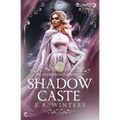 Shadow Caste