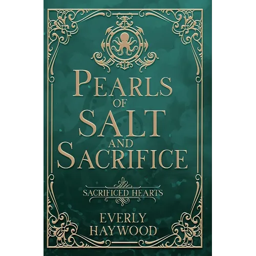 Pearls of Salt and Sacrifice