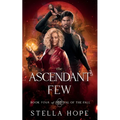 The Ascendant Few