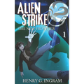 Alien Strike: The New Frontier