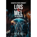 Lois and Mel: The Beginning (Sasquatch Senior Community: Book 2)