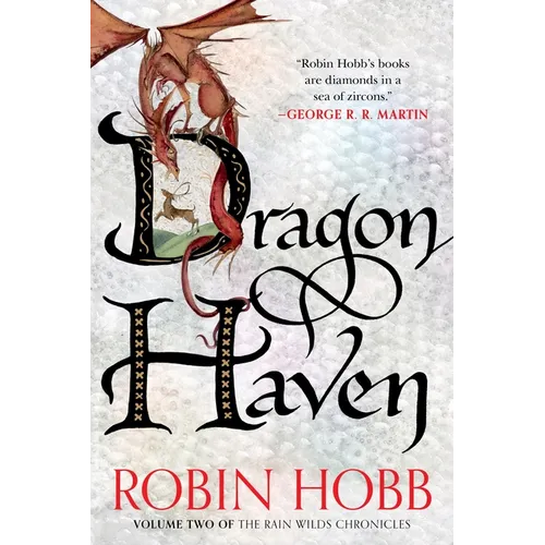 Dragon Haven: Volume Two of the Rain Wilds Chronicles