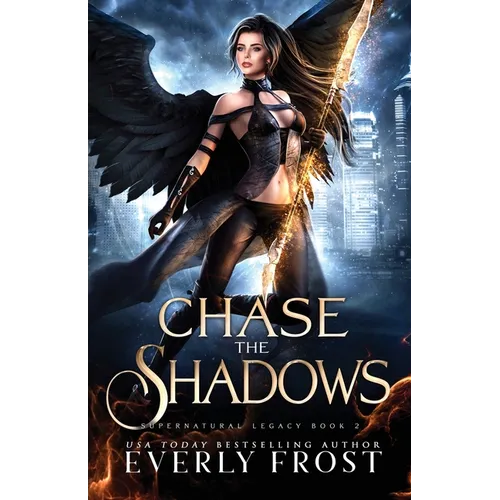 Chase the Shadows