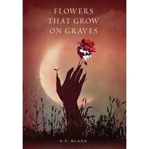 Flowers That Grow on Graves