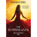 The Summerlands: A Mystical Tale of Angels, Elementals, the Afterlife, and Souls on Missions