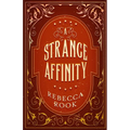 A Strange Affinity