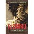 The Bizarro Starter Kit (Red)