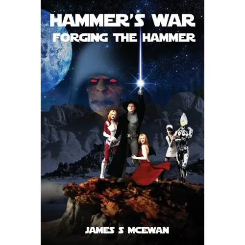 Hammer's War: Forging The Hammer