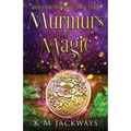 Murmurs of Magic