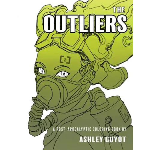 The Outliers: A Post-Apocalyptic Coloring Book