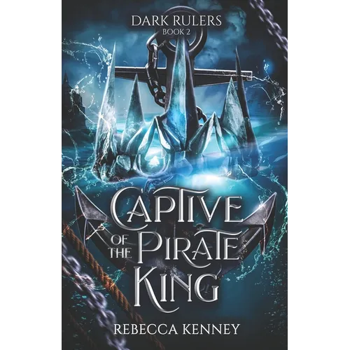 Captive of the Pirate King: A Pirate Romance (Standalone)