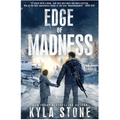 Edge of Madness: A Survival Thriller