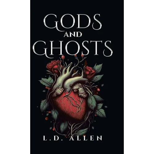 Gods and Ghosts