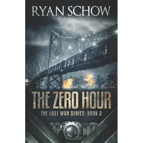 The Zero Hour: A Post-Apocalyptic EMP Survivor Thriller