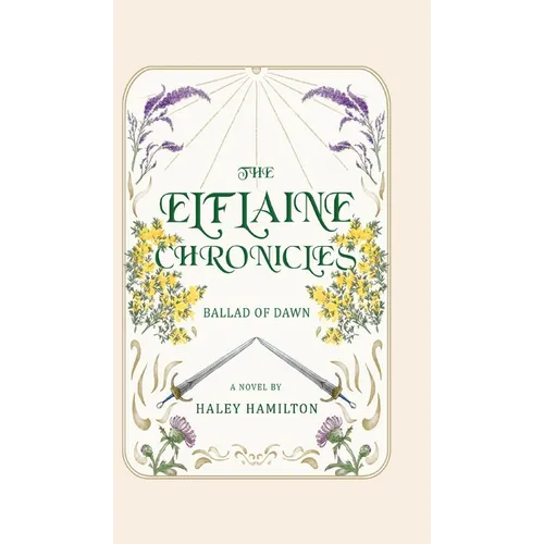 The Elflaine Chronicles: Ballad of Dawn