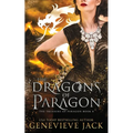 The Dragons of Paragon