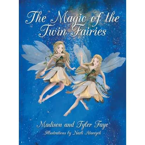 The Magic of the Twin Fairies