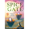 The Spice Gate: A Fantasy