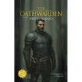The Oathwarden: Path of Blood