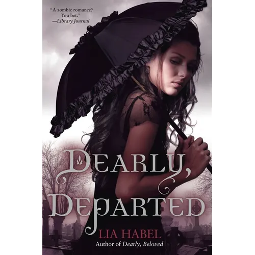 Dearly, Departed: A Zombie Novel