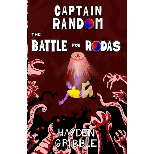 Captain Random and the Battle for Rodas