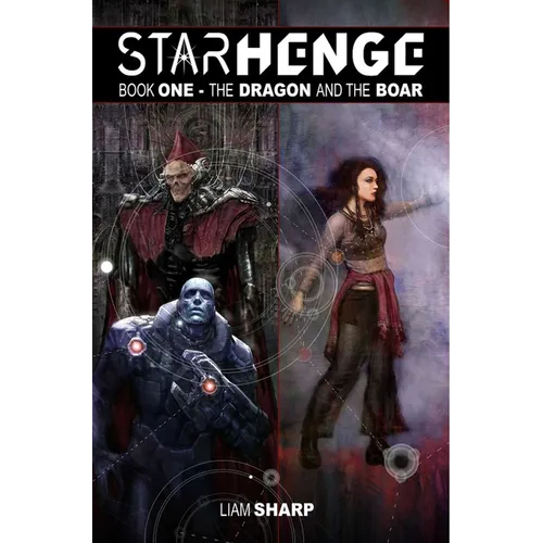 Starhenge Book 1: The Dragon and the Boar Deluxe Edition