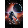 Hegemony at Dalou