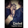 Cinched: Imagination Unbound