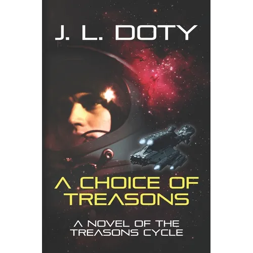 A Choice of Treasons