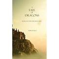 A Fate of Dragons