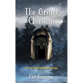 The Grand Chieftain: Vol 2 of the Willow's Wake Trilogy