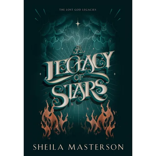 A Legacy of Stars: The Lost God Legacies