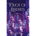 Touch of Kindness