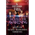 The Collector: Awakening