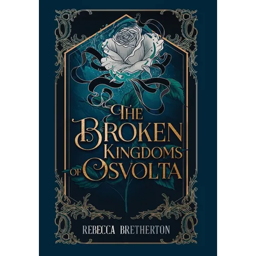 The Broken Kingdoms of Osvolta
