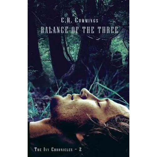 Balance of the Three: The Ivy Chronicles - 2