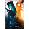 Death by Fire