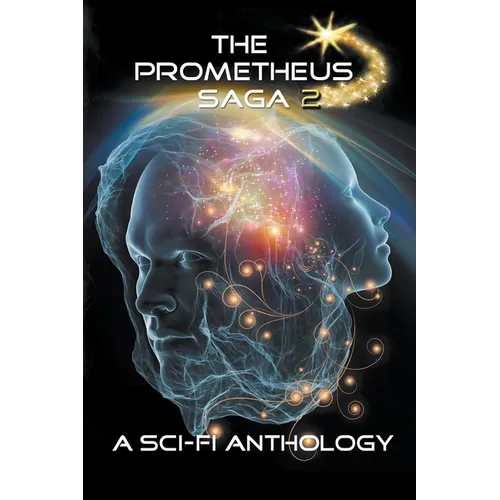 The Prometheus Saga Volume 2