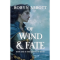 Of Wind and Fate