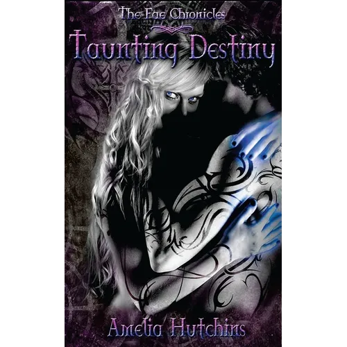 Taunting Destiny