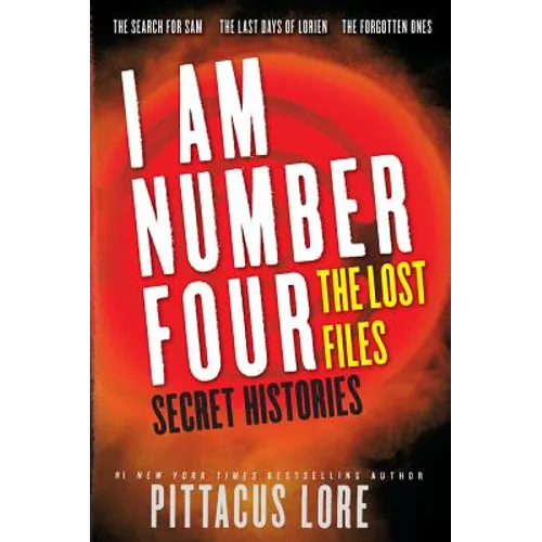 I Am Number Four: The Lost Files: Secret Histories