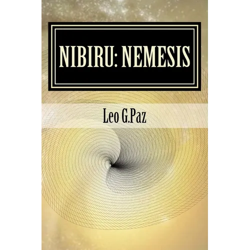 Nibiru: Nemesis: The Planet X Event