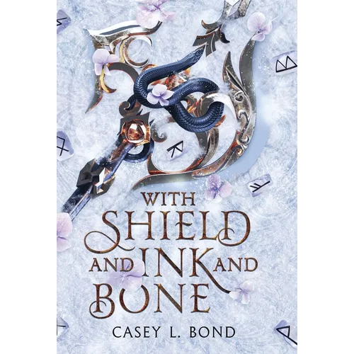 With Shield and Ink and Bone (Shieldmaiden Edition)