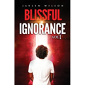 Blissful Ignorance