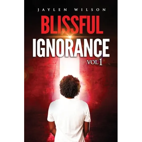 Blissful Ignorance