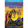 Under the Triple Suns
