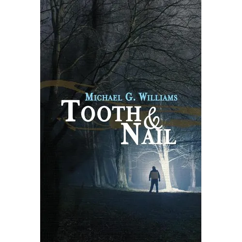 Tooth & Nail