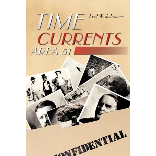Time Currents: Area 51